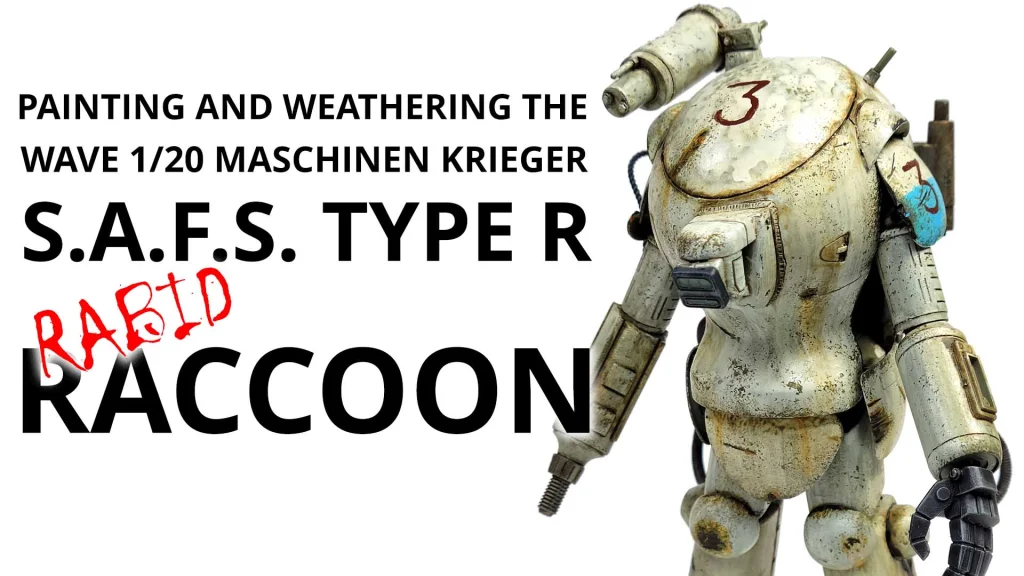 Painting and weathering the Maschinen Krieger SAFS Type R “Rabid” Raccoon